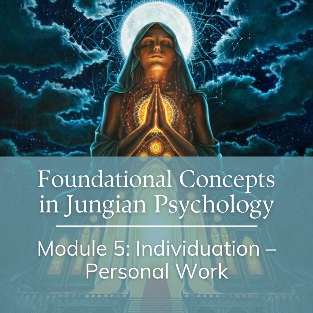 Module Five – Individuation – Personal Work